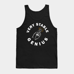 Very stable genius funny Tank Top